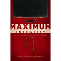 Maximum Integrity