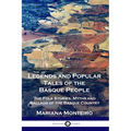 Legends and Popular Tales of the Basque People: The Folk Stories, Myths and Ballads of the Basque Country