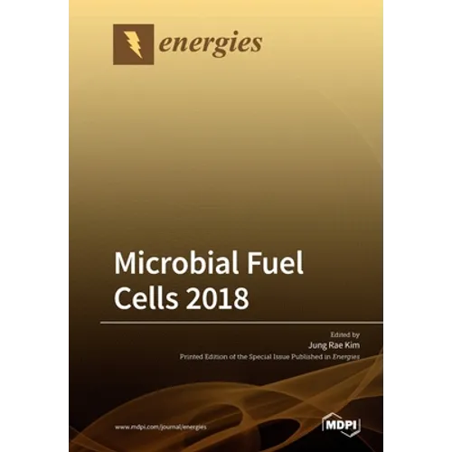 Microbial Fuel Cells 2018