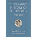 The Cambridge History of Philosophy, 1945-2015