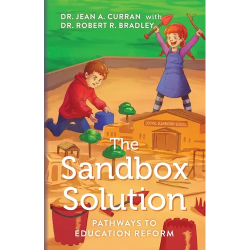 The Sandbox Solution: Pathways to Education Reform