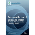 Sustainable Use of Soils and Water: The Role of Environmental Land Use Conflicts