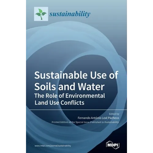Sustainable Use of Soils and Water: The Role of Environmental Land Use Conflicts