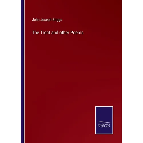 The Trent and other Poems