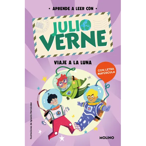 Phonics in Spanish-Aprende a Leer Con Verne: Viaje a la Luna / Phonics in Spanish - Journey to the Moon