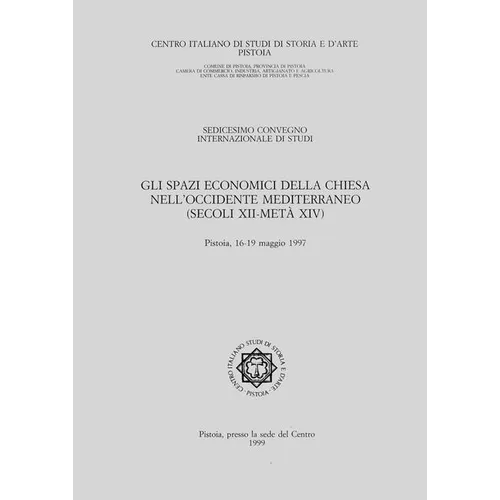 Gli Spazi Economici Della Chiesa Nell'occidente Mediterraneo (Secoli XII-Meta XIV)