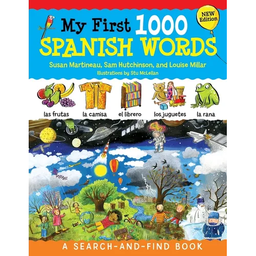 My First 1000 Spanish Words, New Edition: A Search-And-Find Book