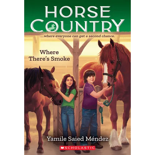 Where There's Smoke (Horse Country #3): Volume 3