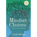 Mindset Choices: With Vision from Scripture