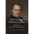 Honorable and Brilliant Labors: Orations of William Gilmore SIMMs
