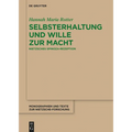 Selbsterhaltung Und Wille Zur Macht: Nietzsches Spinoza-Rezeption