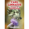 Carl Linnaeus: Genius of Classification