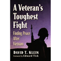 A Veteran's Toughest Fight: Finding Peace After Vietnam