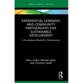 Experiential Learning and Community Partnerships for Sustainable Development: A Foundational Model for Climate Action