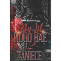 My Lil Hood Bae 2