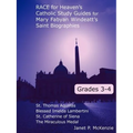 Race for Heaven's Catholic Study Guides for Mary Fabyan Windeatt's Saint Biographies: Grades 3 and 4