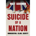 Suicide of a Nation: Immigration, Islam, Identity