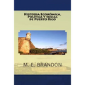 Historia Económica, Política y Social de Puerto Rico: Desde 1898 a 1990