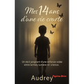Mes 14 ans d'une vie courte