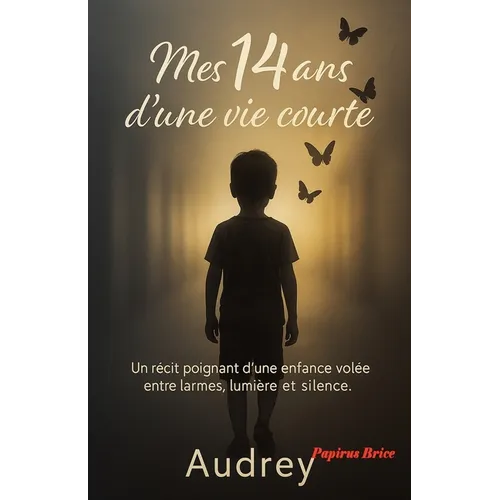 Mes 14 ans d'une vie courte