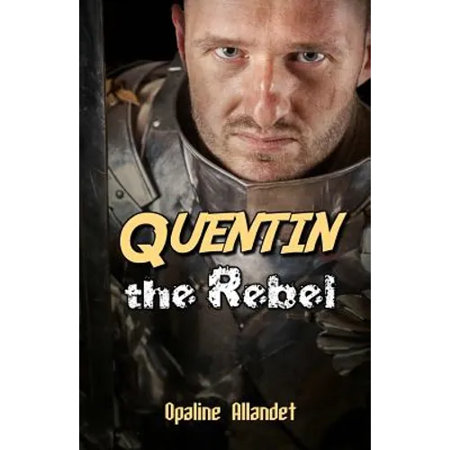 Quentin the Rebel