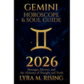 Gemini Horoscope & Soul Guide for 2026: Messages, Mirrors, and the Alchemy of Thought and Truth