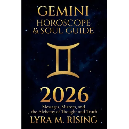 Gemini Horoscope & Soul Guide for 2026: Messages, Mirrors, and the Alchemy of Thought and Truth