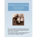 Getting Started in Genealogy: or, How To Leave a Legacy and Have Fun Doing So