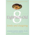 Your Eight Year Old: Lively and Outgoing