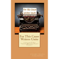 For This Cause Writers Unite: A Steamyt Pub Young Writers Flow Project