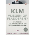 KLM - Vliegen of Fladderen?