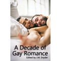 A Decade of Gay Romance