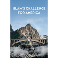 Bridging the Gap: Islam's Challenge for America