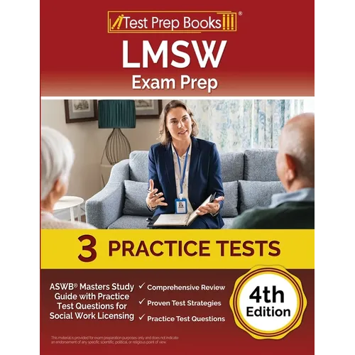 LMSW Exam Prep: ASWB Masters Study Guide with Practice Test Questions for Social Work Licensing [4th Edition]
