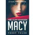 The Cliff Hangers: Macy