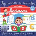 Aprender a Escribir con el Método Montessori: Libro de actividades Montessori +3 años - Libro de actividades para niños - Aprender a repasar letras y