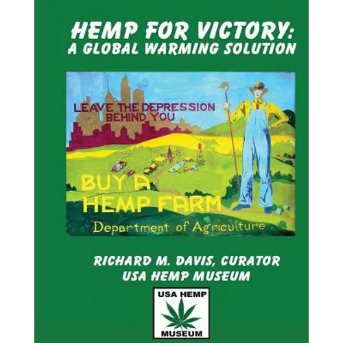 Hemp For Victory: A Global Warming Solution