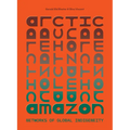 Arctic/Amazon: Networks of Global Indigeneity