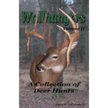 Wallhangers Volume II: A Collection of Deer Hunts