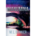 Manumina: Book 2 of The Tales of Zren Janin