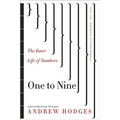 One to Nine: The Inner Life of Numbers