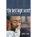 Best Kept Secret: Single Black Fathers