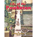Life of the Powhatan