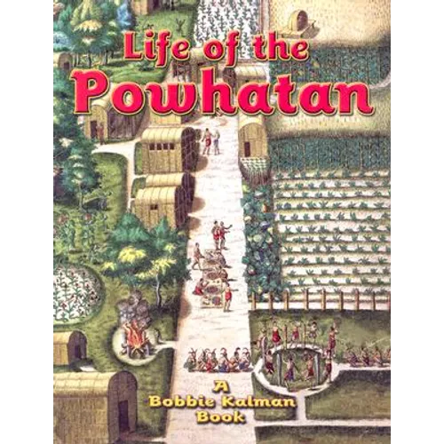 Life of the Powhatan