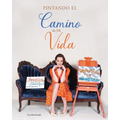 Pintando el Camino de Mi Vida