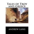 Tales of Troy and Greece