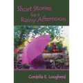Short Stories for a Rainy Afternoon