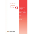 Insights Into Assessing Academic Listening: The Case of Ielts Paperback
