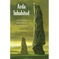 Arda Inhabited: Environmental Relationships in the Lord of the Rings