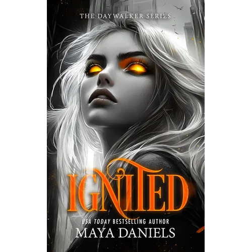 Ignited: A Vampire Urban Fantasy Series